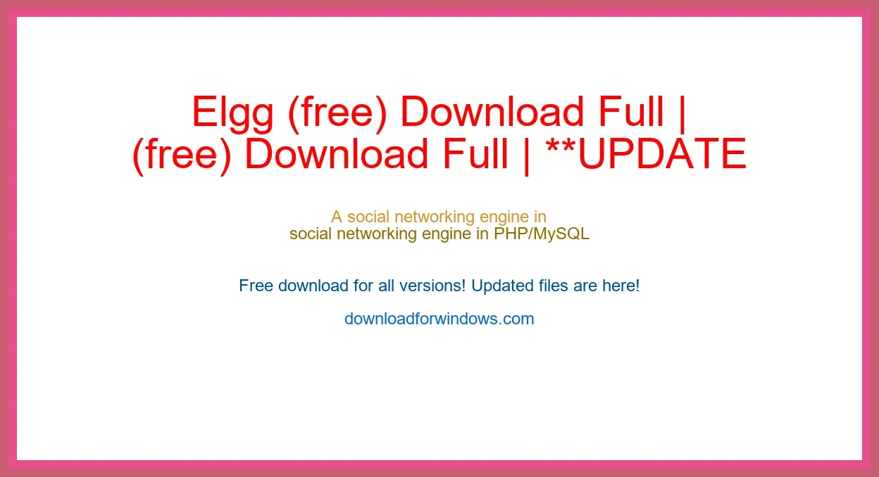 Elgg (free) Download Full | **UPDATE