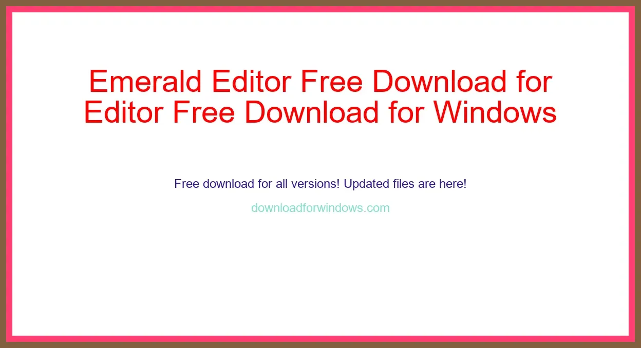 Emerald Editor Free Download for Windows & Mac
