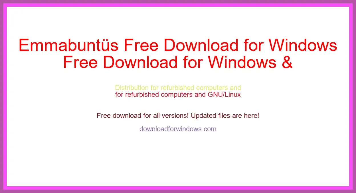 Emmabunts Free Download for Windows & Mac
