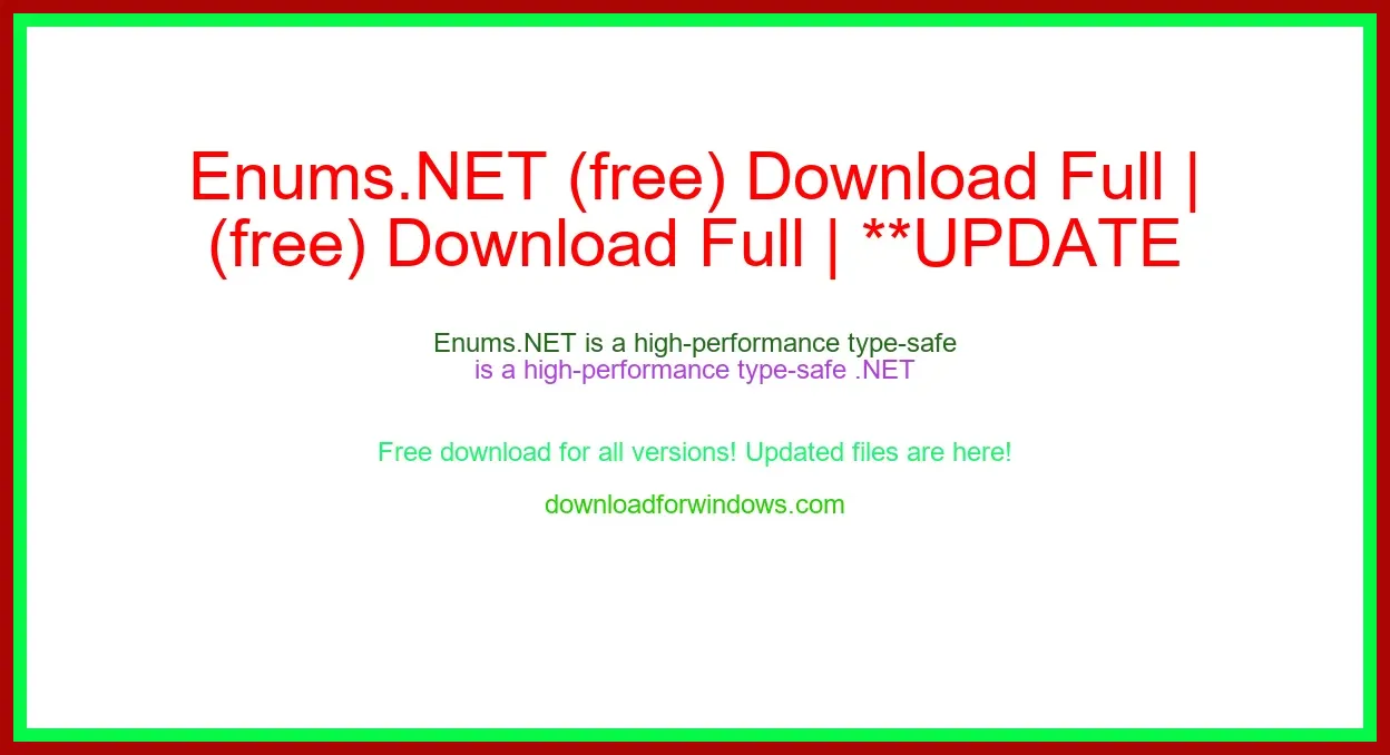 Enums.NET (free) Download Full | **UPDATE