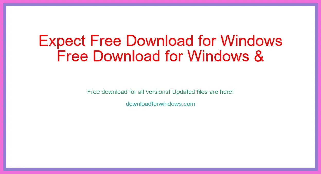 Expect Free Download for Windows & Mac