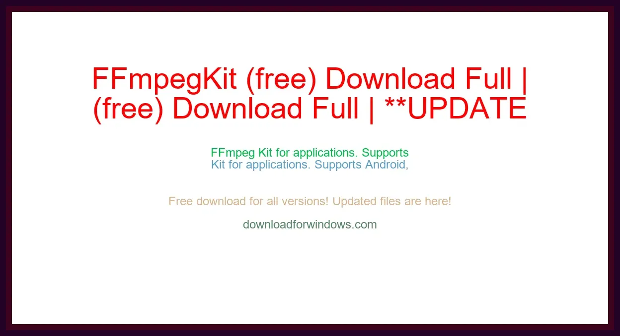 FFmpegKit (free) Download Full | **UPDATE