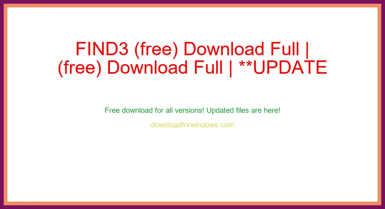 FIND3 (free) Download Full | **UPDATE