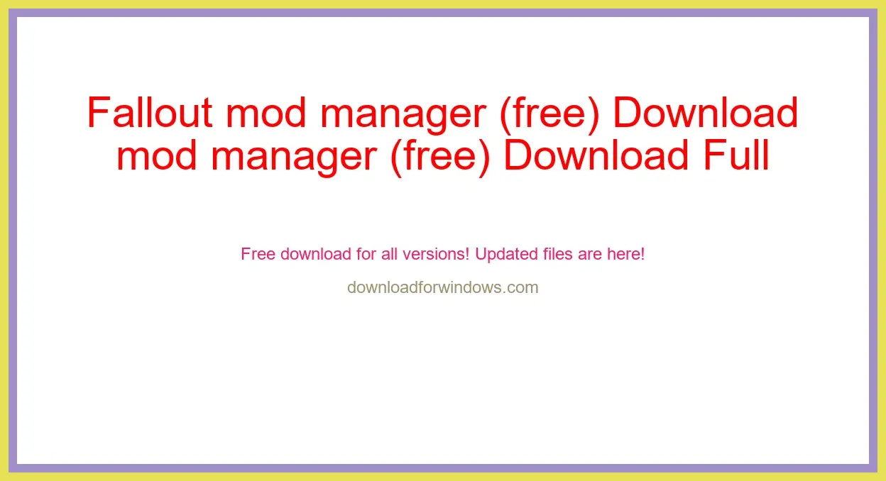 Fallout mod manager (free) Download Full | **UPDATE