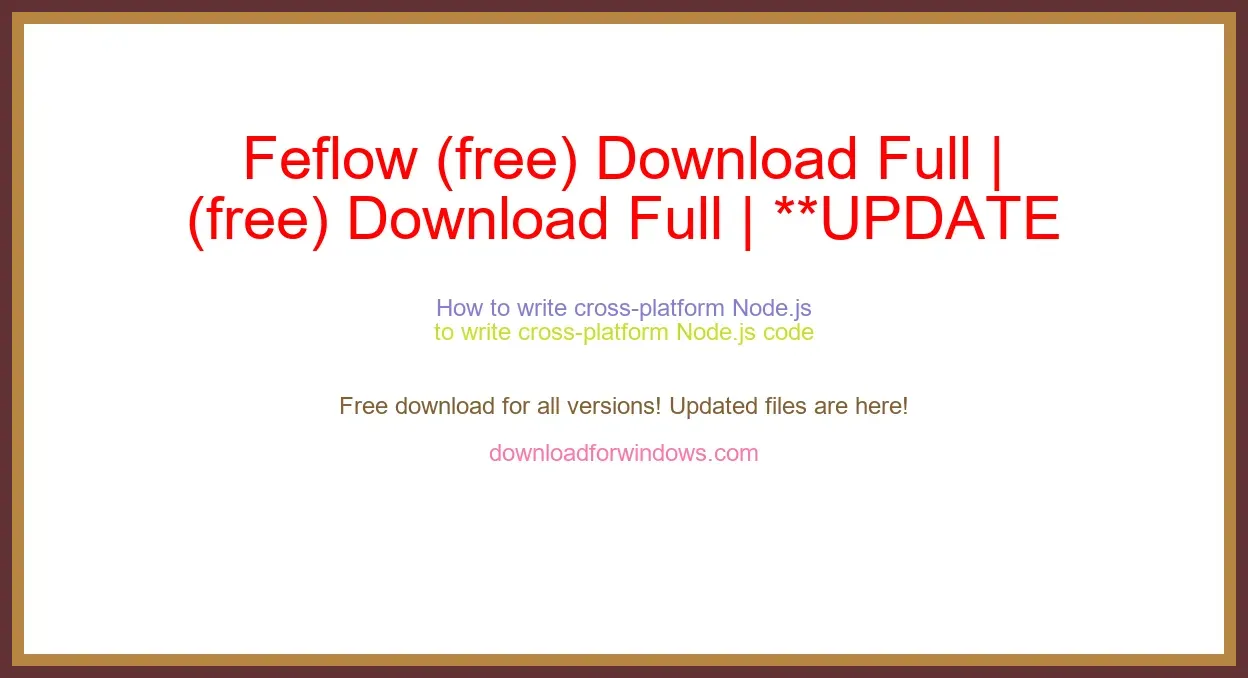 Feflow (free) Download Full | **UPDATE