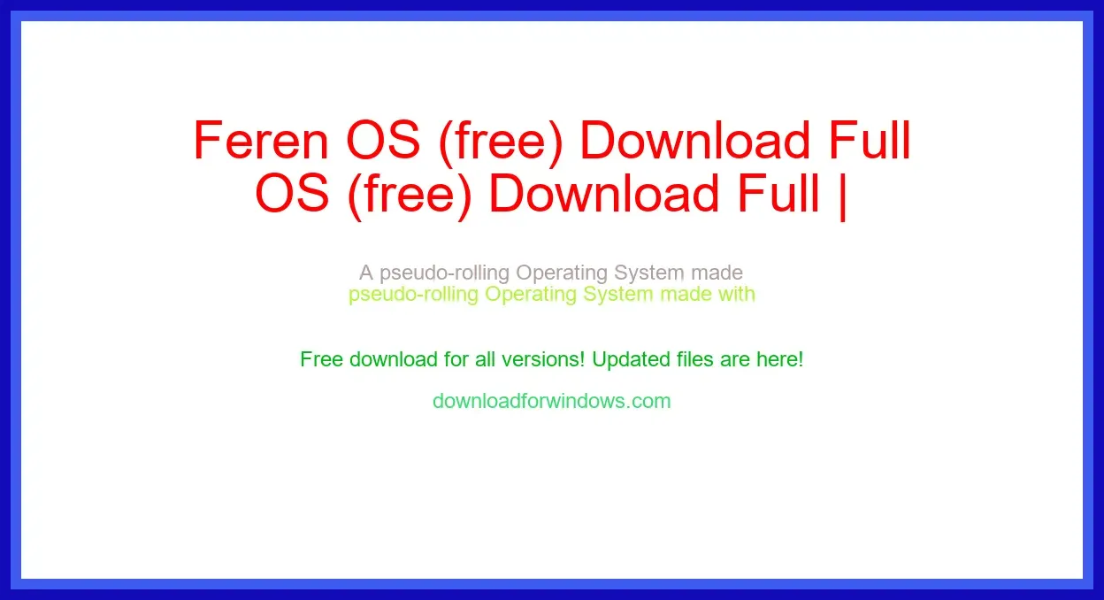 Feren OS (free) Download Full | **UPDATE