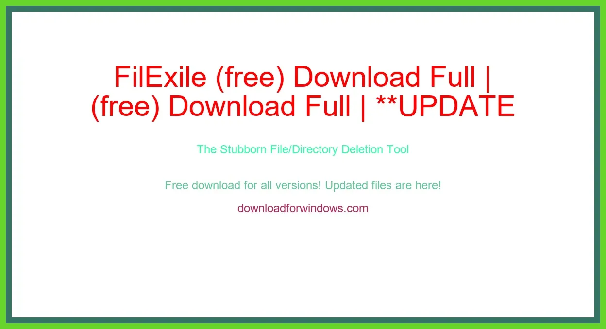 FilExile (free) Download Full | **UPDATE