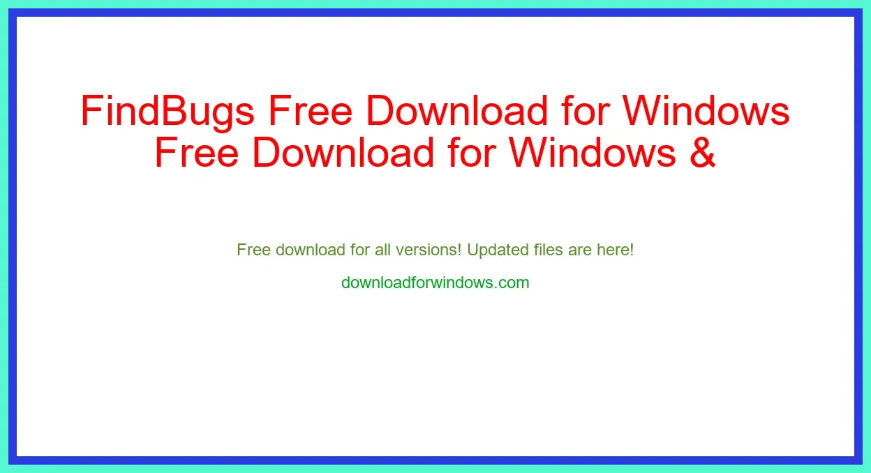 FindBugs Free Download for Windows & Mac