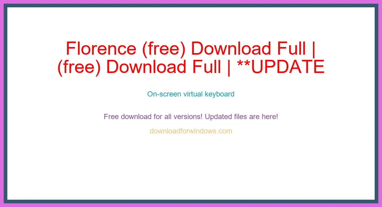 Florence (free) Download Full | **UPDATE