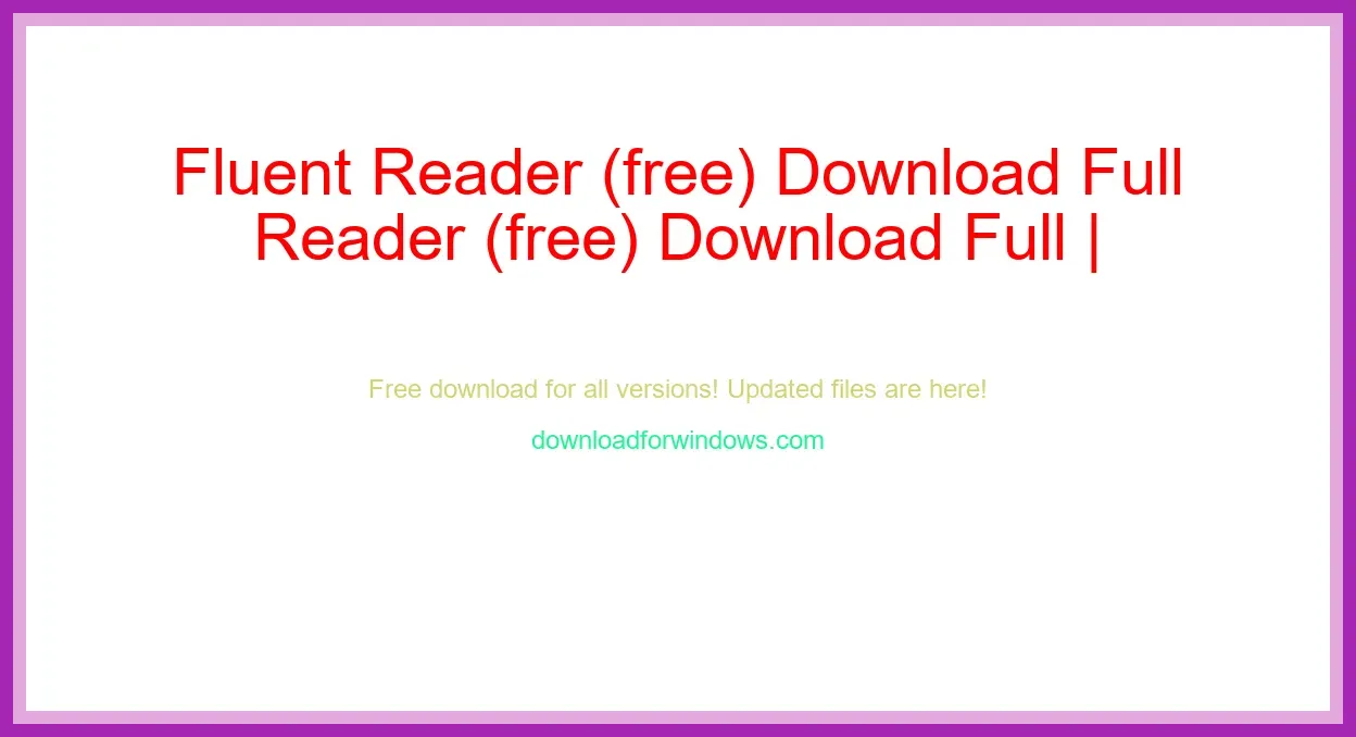 Fluent Reader (free) Download Full | **UPDATE