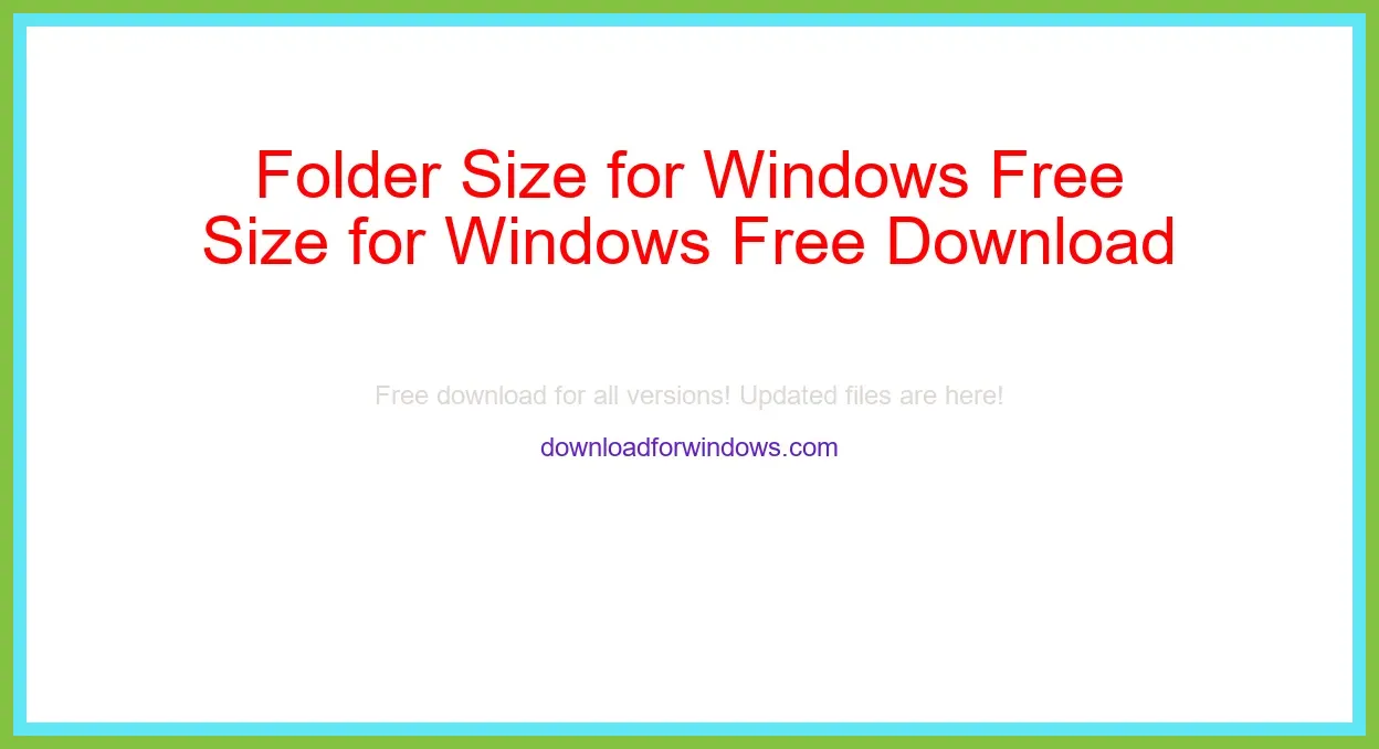 Folder Size for Windows Free Download for Windows & Mac