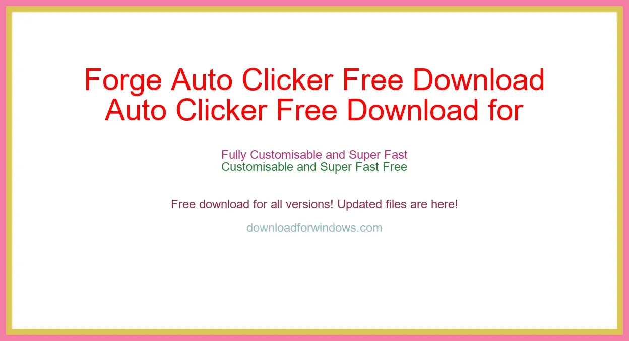 Forge Auto Clicker Free Download for Windows & Mac