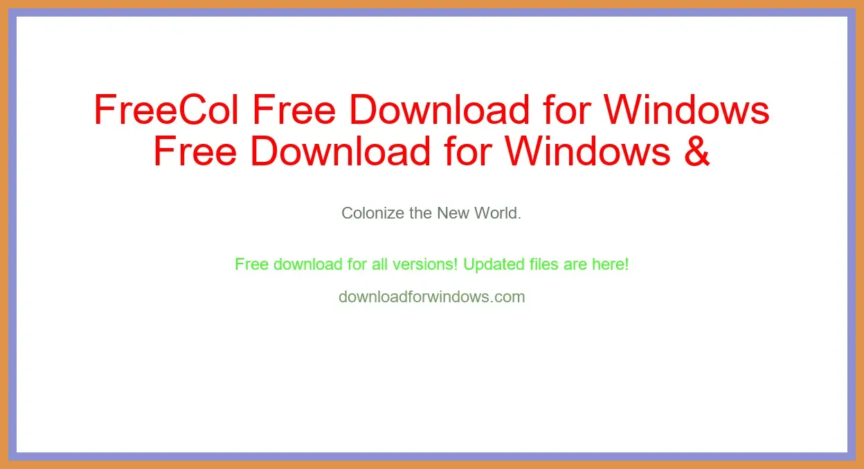 FreeCol Free Download for Windows & Mac