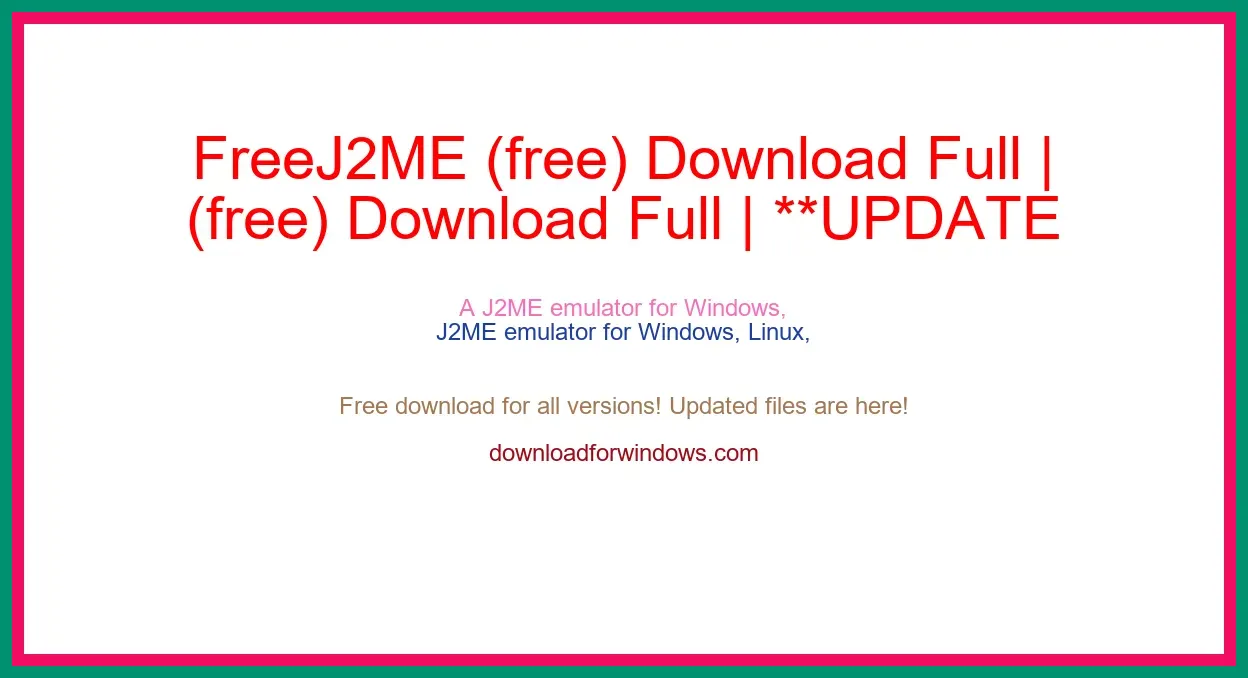 FreeJ2ME (free) Download Full | **UPDATE