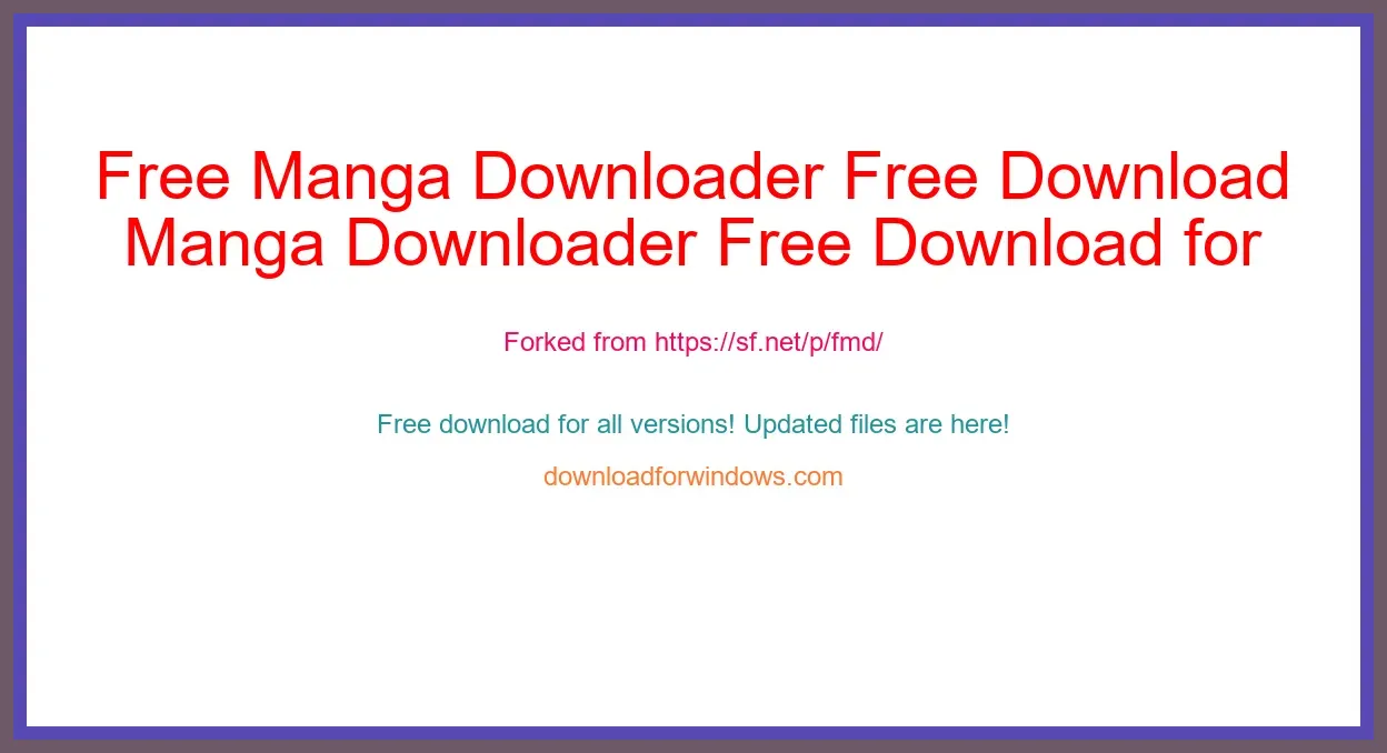 Free Manga Downloader Free Download for Windows & Mac