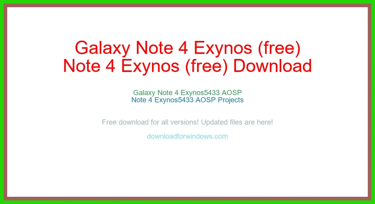 Galaxy Note 4 Exynos (free) Download Full | **UPDATE