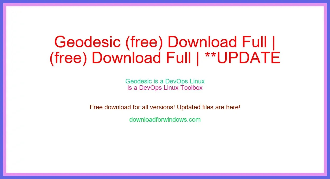 Geodesic (free) Download Full | **UPDATE