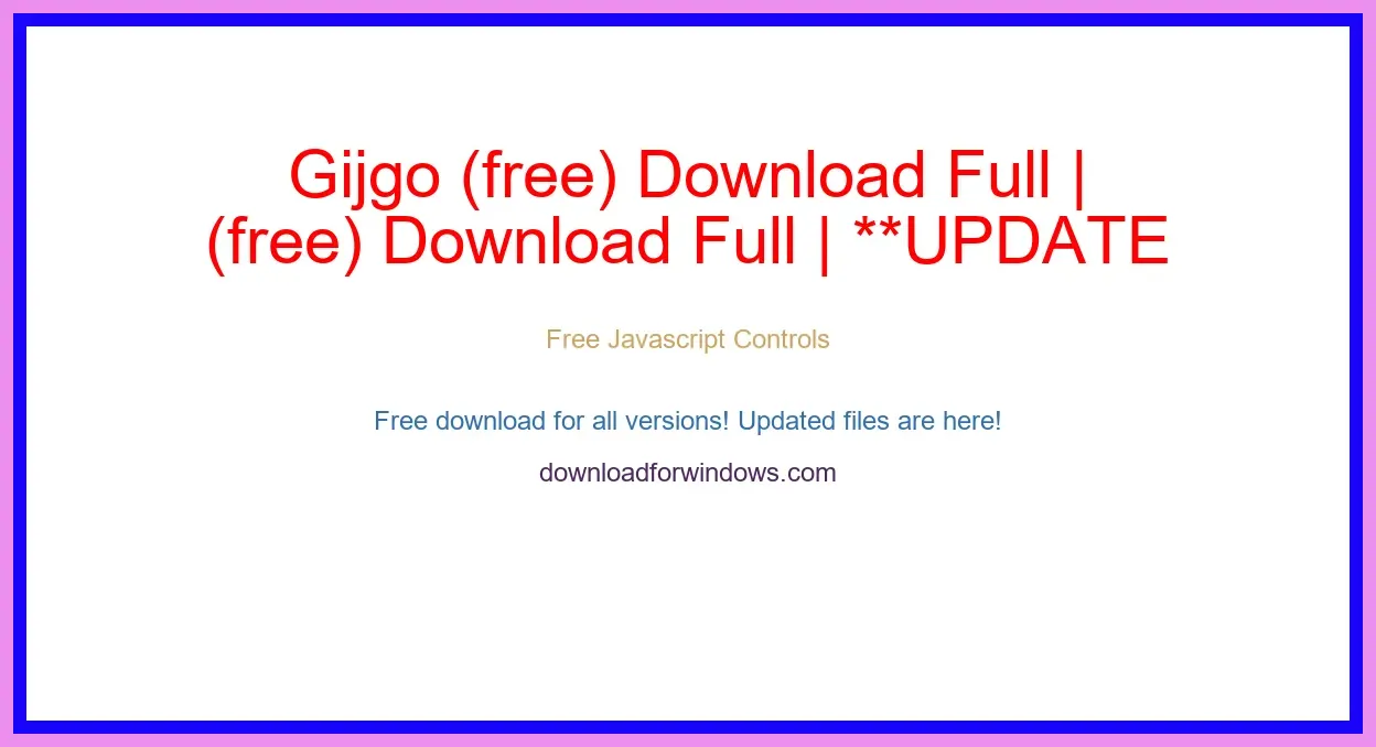 Gijgo (free) Download Full | **UPDATE