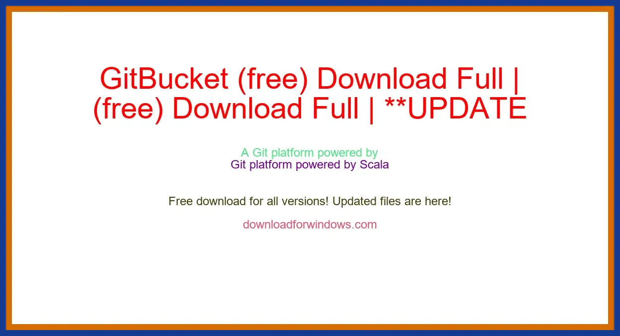 GitBucket (free) Download Full | **UPDATE