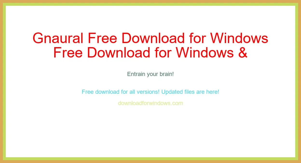 Gnaural Free Download for Windows & Mac