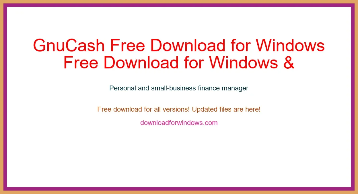 GnuCash Free Download for Windows & Mac