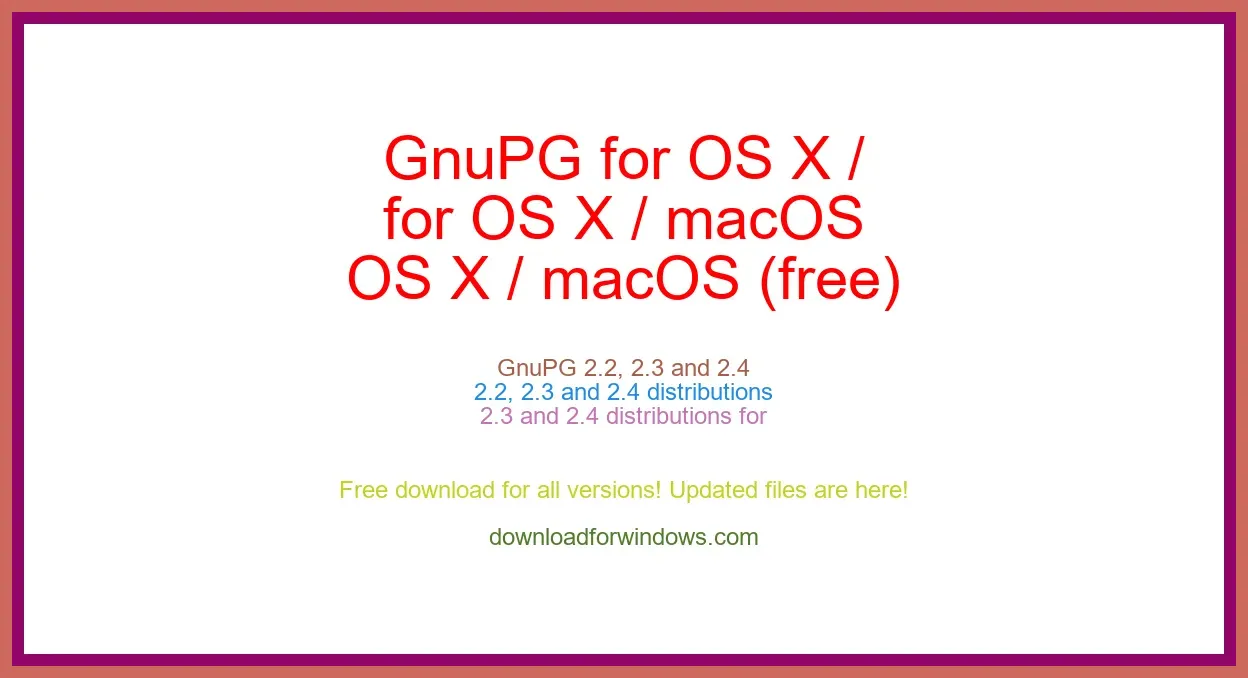 GnuPG for OS X / macOS (free) Download Full | **UPDATE