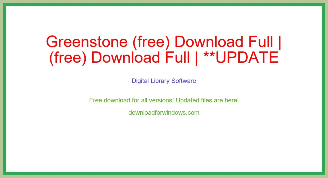 Greenstone (free) Download Full | **UPDATE