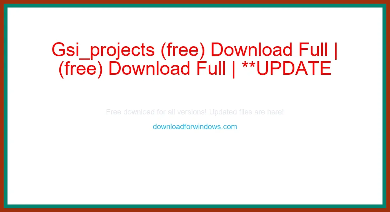 Gsi_projects (free) Download Full | **UPDATE