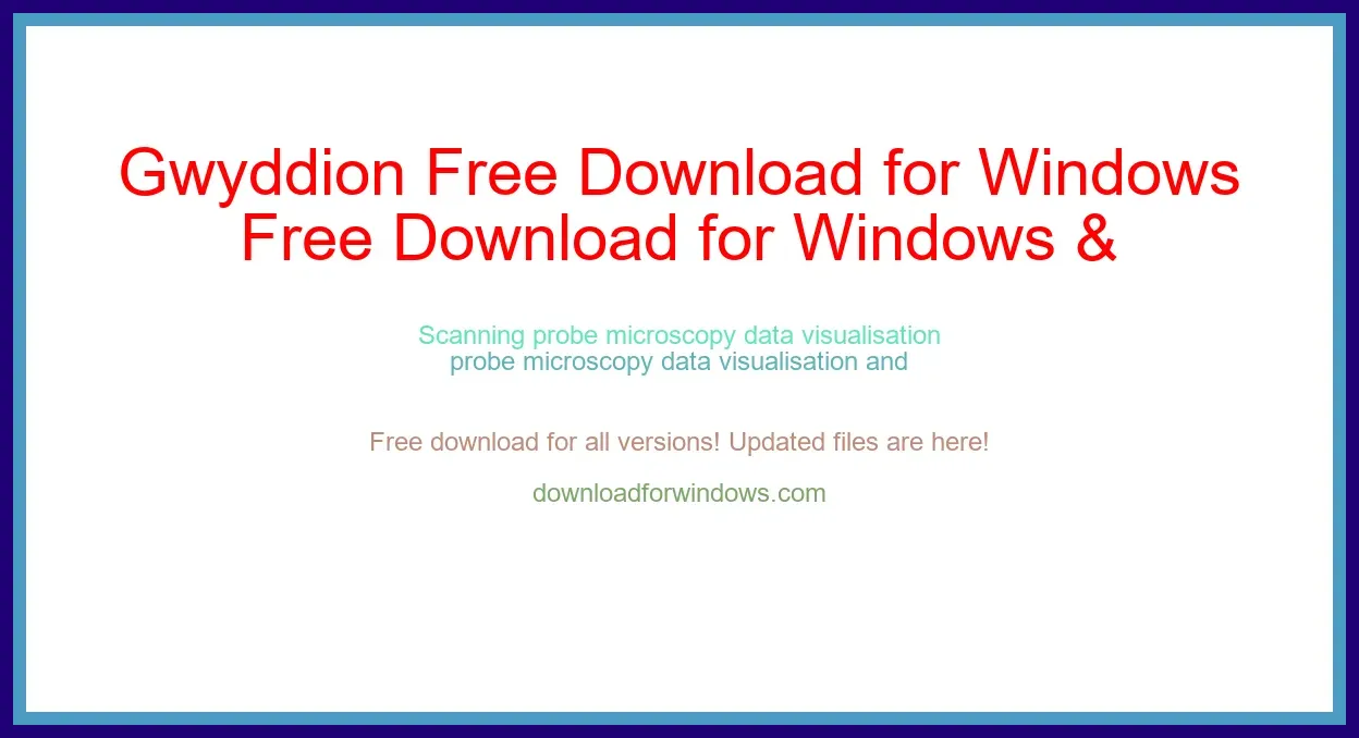 Gwyddion Free Download for Windows & Mac