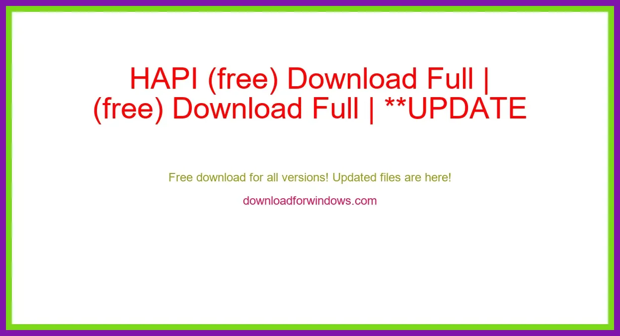 HAPI (free) Download Full | **UPDATE