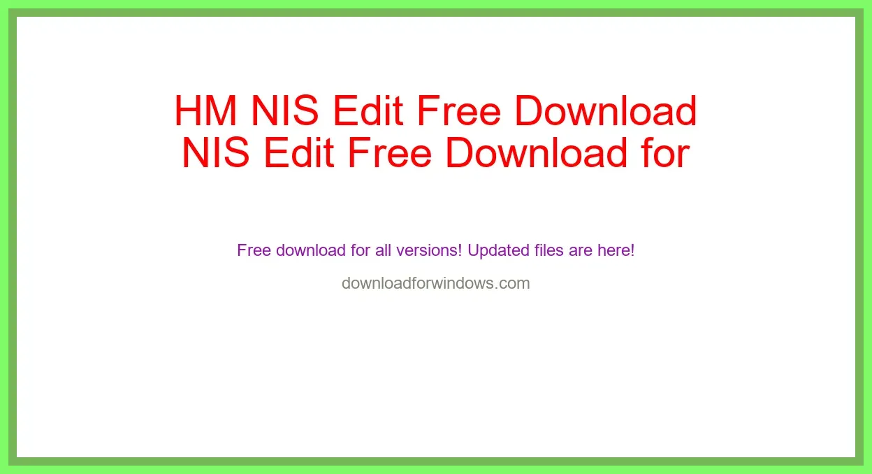 HM NIS Edit Free Download for Windows & Mac