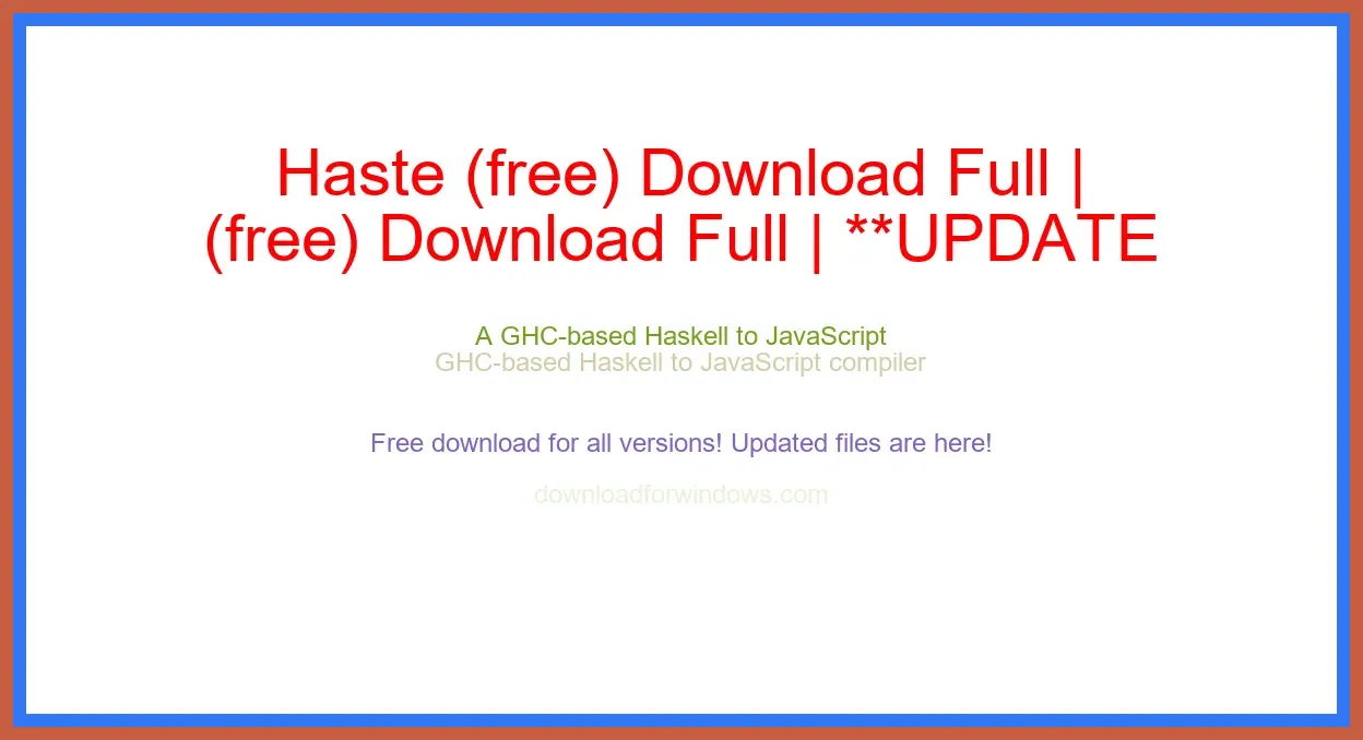 Haste (free) Download Full | **UPDATE