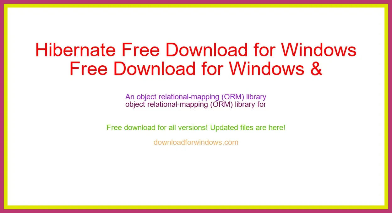 Hibernate Free Download for Windows & Mac