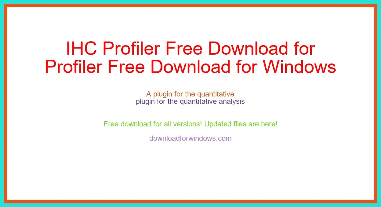 IHC Profiler Free Download for Windows & Mac