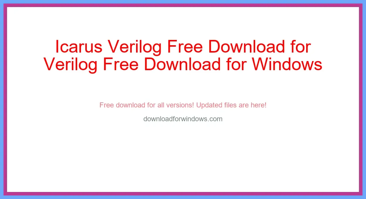 Icarus Verilog Free Download for Windows & Mac