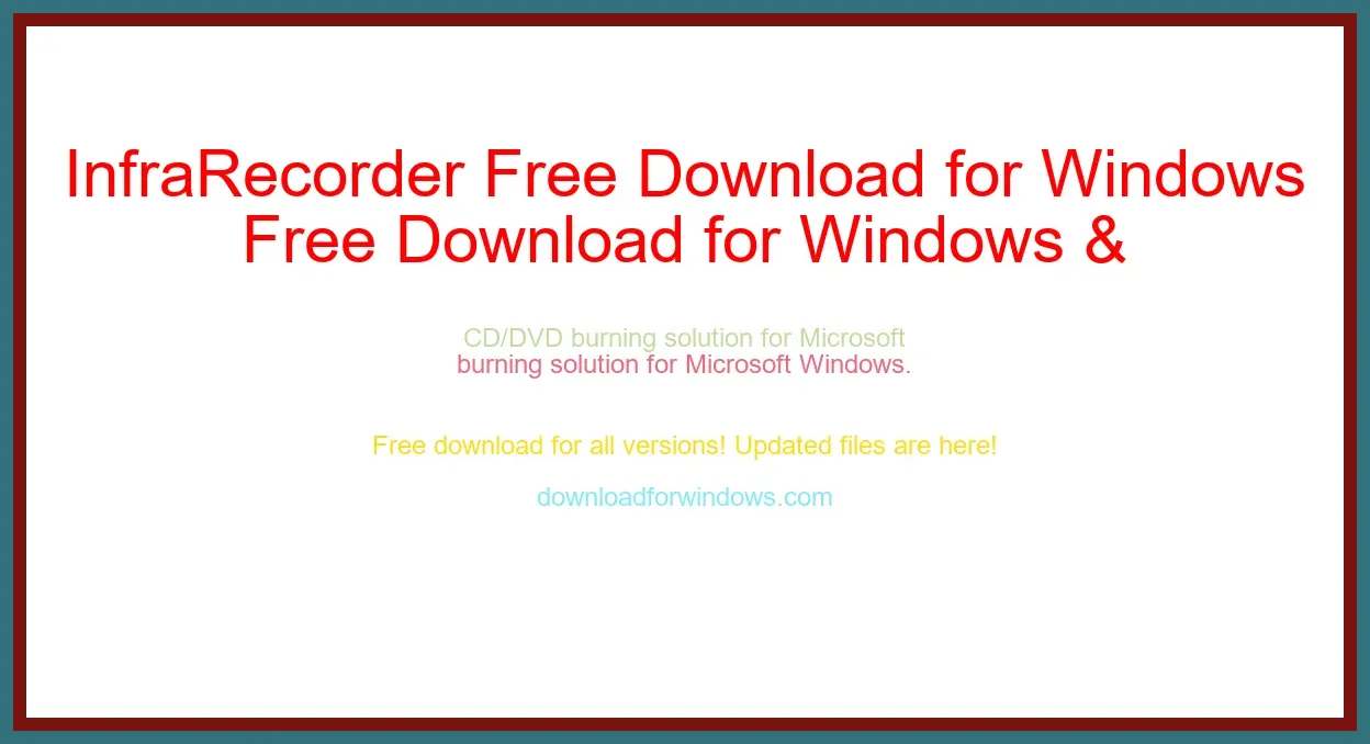 InfraRecorder Free Download for Windows & Mac