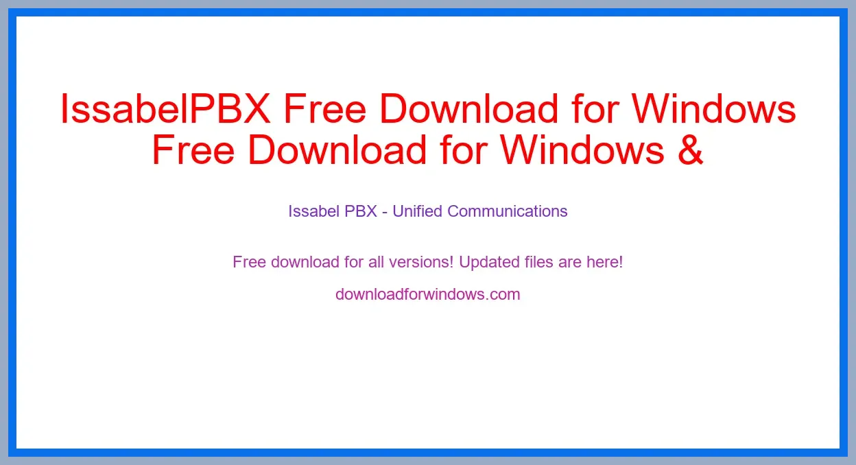 IssabelPBX Free Download for Windows & Mac