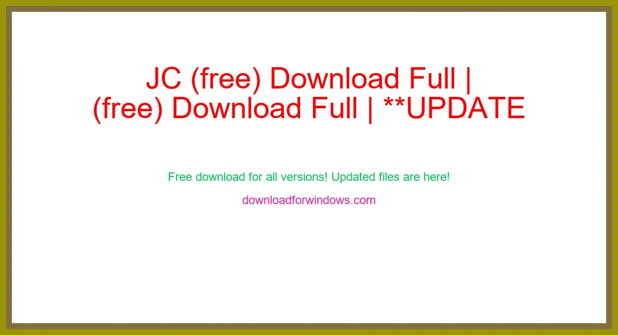 JC (free) Download Full | **UPDATE