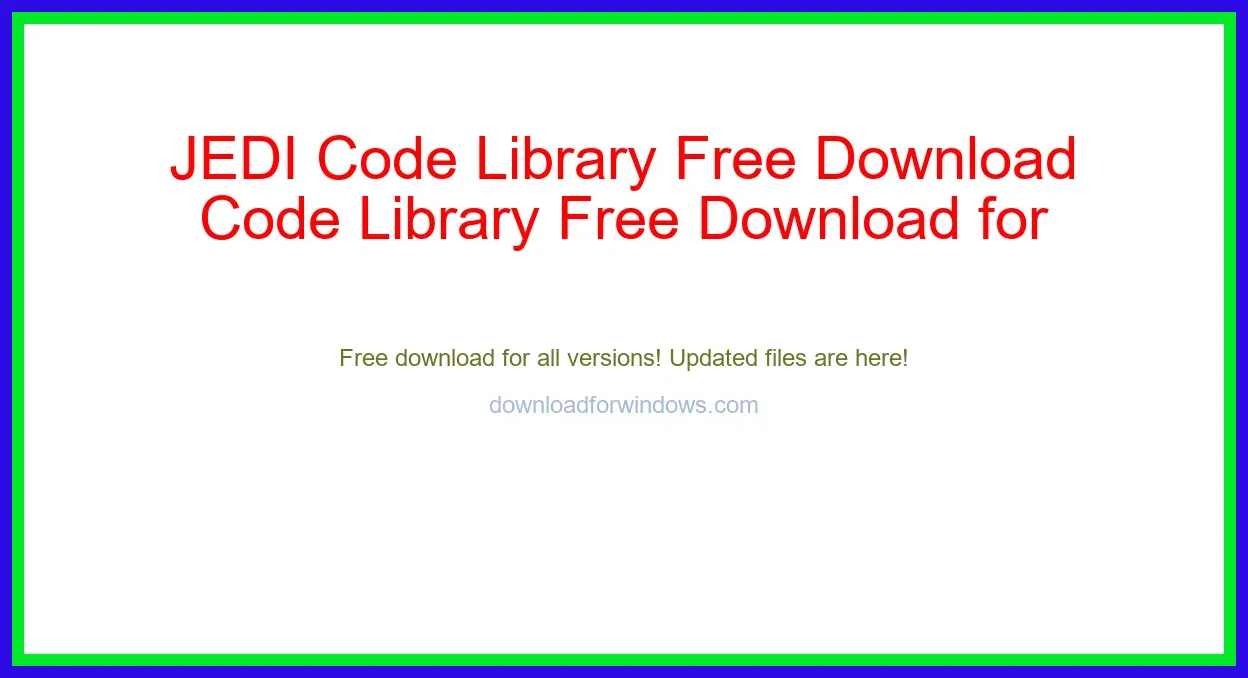 JEDI Code Library Free Download for Windows & Mac