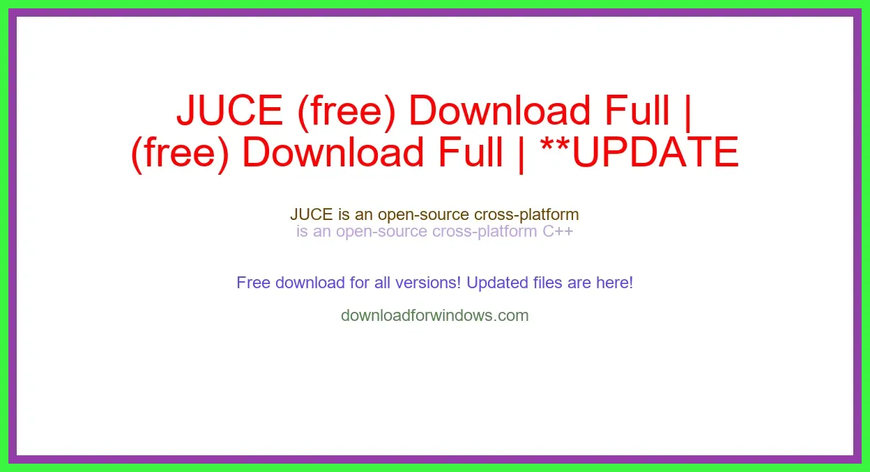 JUCE (free) Download Full | **UPDATE