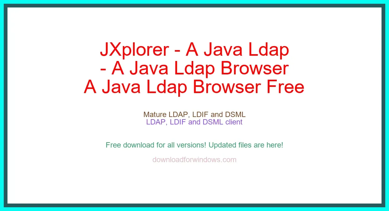 JXplorer - A Java Ldap Browser Free Download for Windows & Mac