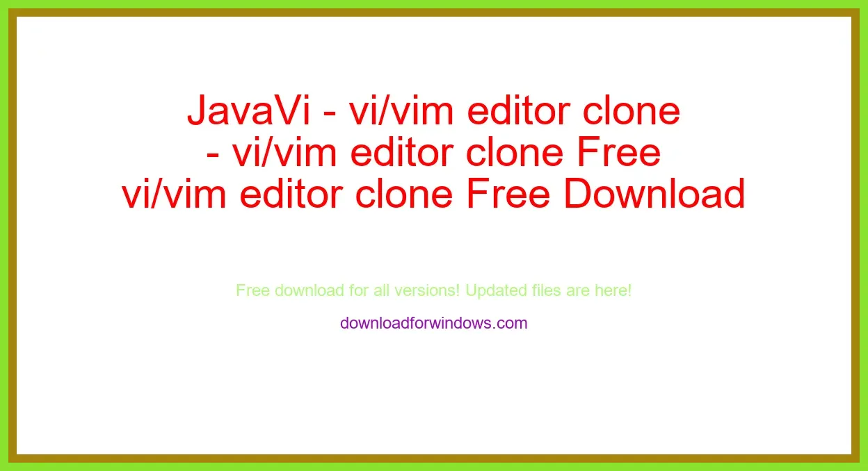 JavaVi - vi/vim editor clone Free Download for Windows & Mac