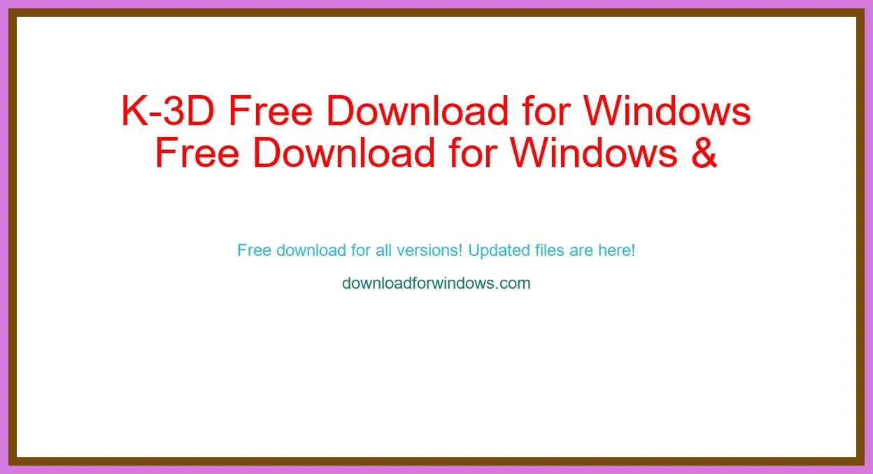 K-3D Free Download for Windows & Mac