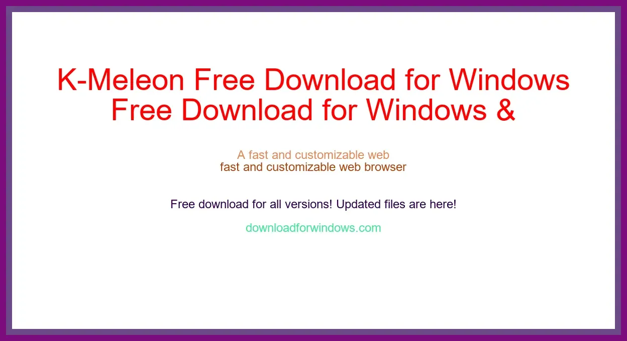 K-Meleon Free Download for Windows & Mac