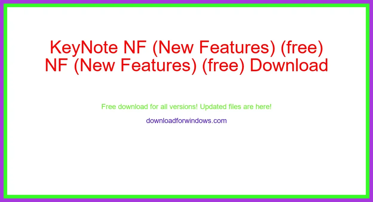 KeyNote NF (New Features) (free) Download Full | **UPDATE