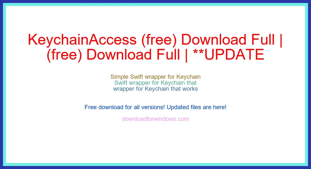KeychainAccess (free) Download Full | **UPDATE