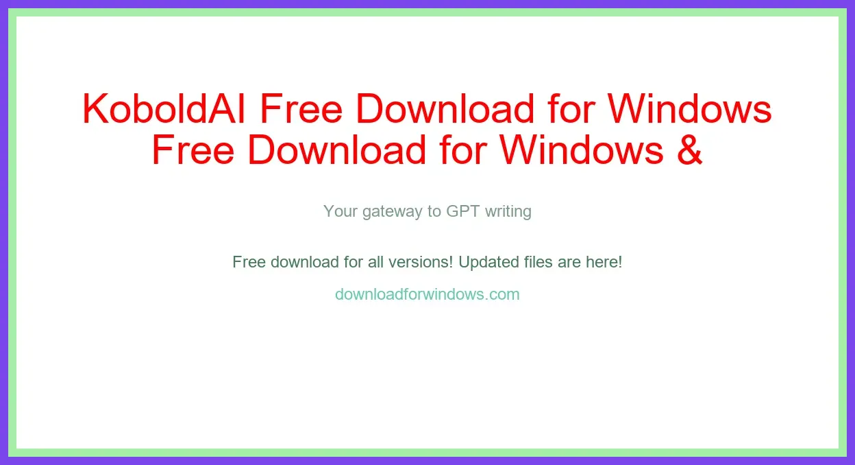 KoboldAI Free Download for Windows & Mac