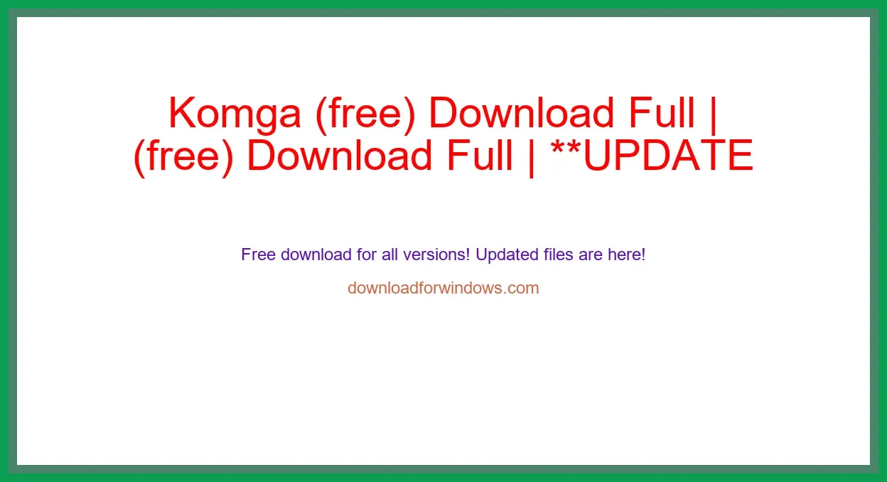 Komga (free) Download Full | **UPDATE