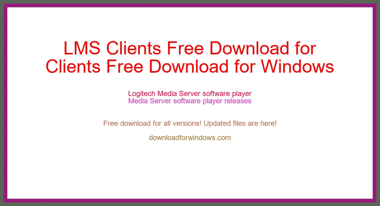 LMS Clients Free Download for Windows & Mac