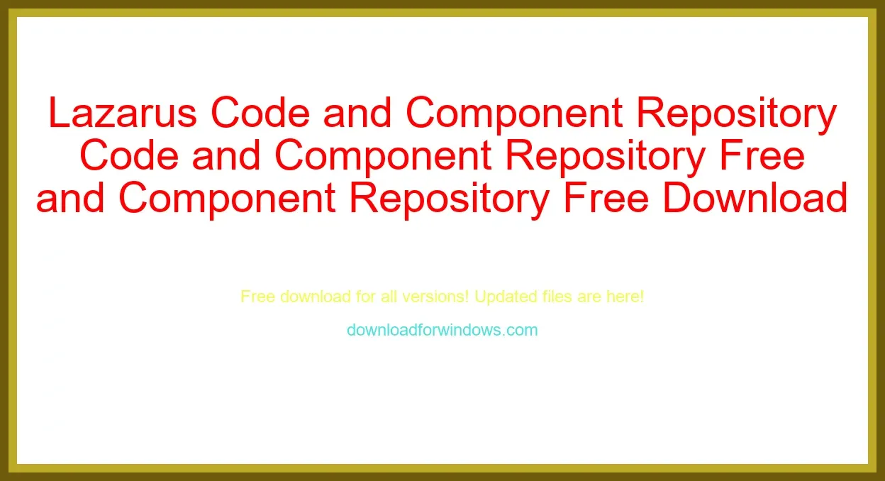 Lazarus Code and Component Repository Free Download for Windows & Mac